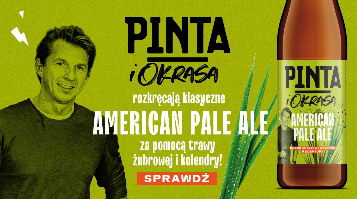 Karol Okrasa I Browar PINTA Przygotowali Unikalną Recepturę Piwa APA